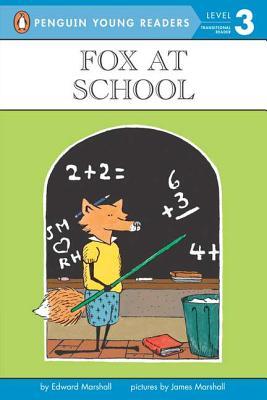 Fox at School (Fox and His Friends, #3)