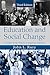 Education and Social Change: Contours in the History of American Schooling