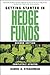 Getting Started in Hedge Funds