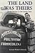 The Land Was Theirs: Jewish Farmers in the Garden State (Judaic Studies Series)