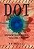 DOT (Bookworld Series Volume Two)