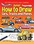 Junior How to Draw Cars, Trucks and Planes.