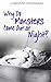 Why Do Monsters Come Out at Night?: A Mother's True Story of Two Very Different Childhoods