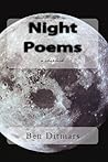 Night Poems by Ben Ditmars