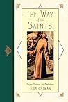 The Way of the Saints: Prayers, Practices, and Meditations
