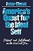 America's Quest for the Ide...