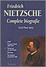 Friedrich Nietzsche Complete biografie (Paperback)