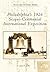 Philadelphia's 1926 Sesqui-Centennial International Exposition (Postcard History Series)