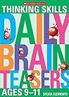 Daily Brainteasers for Ages 9-11 Daily Brainteasers for Ages 9-11