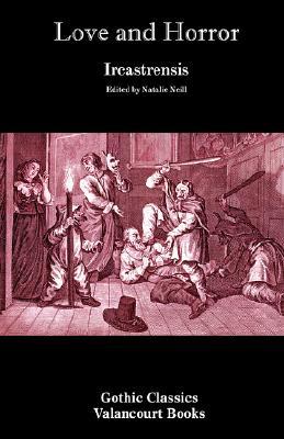 Love and Horror: An Imitation of the Present, and a Model for All Future Romances