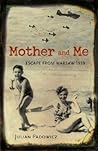 Mother and Me: Escape from Warsaw, 1939