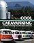 Cool Caravanning by Caroline Mills