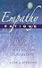 Empathy Fatigue: Healing the Mind, Body, and Spirit of Professional Counselors