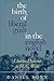 The Birth of Liberal Guilt in the English Novel by Daniel Born