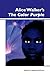 Alice Walker’s The Color Purple (Dialogue, 5)