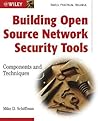 Building Open Source Network Security Tools: Components and Techniques