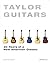 Taylor Guitars 30 Years of a New American Classic