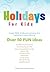 Holidays for Kids