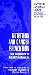 Nutrition and Cancer Prevention: New Insights Into the Role of Phytochemicals (Advances in Experimental Medicine and Biology, Vol. 492)
