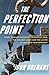 The Perfection Point by John Brenkus