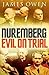 Nuremberg: Evil on Trial