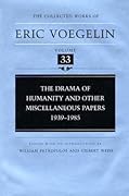 The Drama of Humanity and Other Miscellaneous Papers: 1939-1985