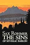 The Sins of Severac Bablon by Sax Rohmer