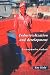 Industrialization and Development: An Introduction (Volume 0)