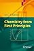 Chemistry from First Principles