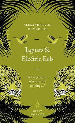 Jaguars and Electric Eels (Penguin Great Journeys)