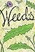 Weeds: In Defense of Nature...