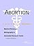 Abortion: A Medical Dictionary, Bibliography, And Annotated Research Guide To Internet References