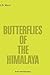 Butterflies of the Himalaya...