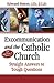 Excommunication and the Catholic Church by Edward N. Peters