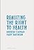 Realizing the Right to Health by Andrew Clapham