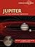 Jupiter: The Planet, Satellites and Magnetosphere (Cambridge Planetary Science, Series Number 1)