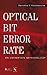 Optical Bit Error Rate: An Estimation Methodology