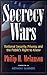 Secrecy Wars by Philip H. Melanson