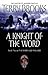 A Knight of the Word (Word & Void, #2)