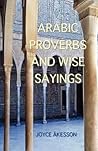 Arabic Proverbs and Wise Sayings (English and Arabic Edition)