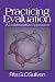 Practicing Evaluation: A Collaborative Approach