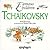 Tchaikovsky by Ann Rachlin