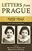 Letters from Prague: 1939–1941