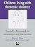 Children living with domest...