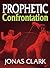 Prophetic Confrontation