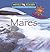 Mares (Conoces La Tierra? Geografia Del Mundo/where on Earth? World Geography) (Spanish Edition)