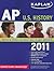 Kaplan AP U.S. History 2011