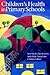 Children's Health In Primar...