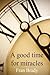 A Good Time for Miracles by Fran Brady