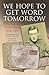 We Hope to Get Word Tomorrow: The Garvin Family Letters, 1914-1916